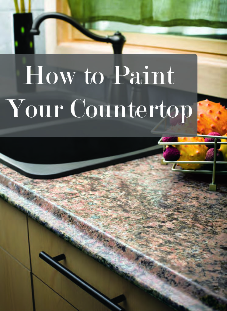 How to Paint Your Countertop - Sunlit Spaces