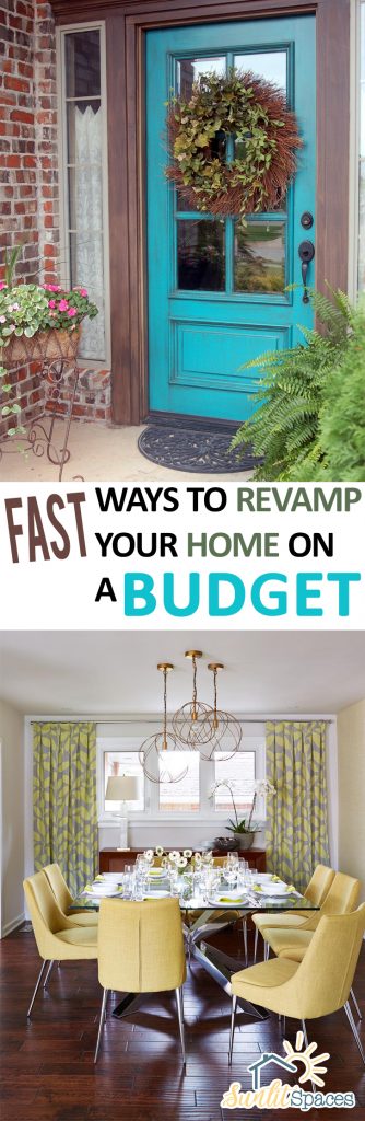 Fast Ways To Revamp Your Home On A Budget