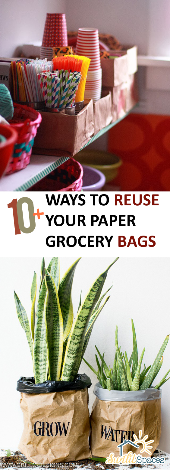 10 Ways To Reuse Your Paper Grocery Bags Sunlit Spaces DIY Home 