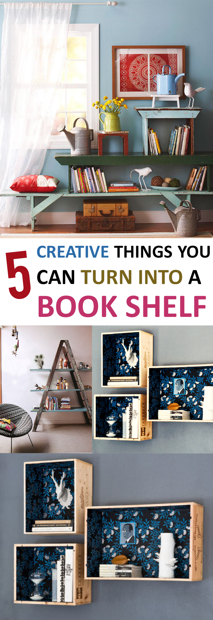 5 Creative Things You Can Turn Into a Book Shelf