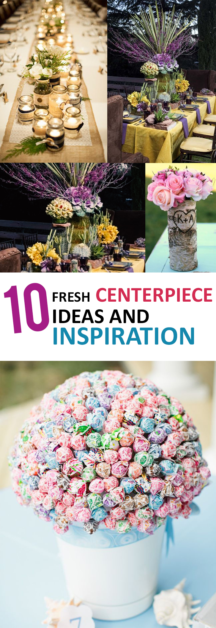 10 Fresh Centerpiece Ideas and Inspiration