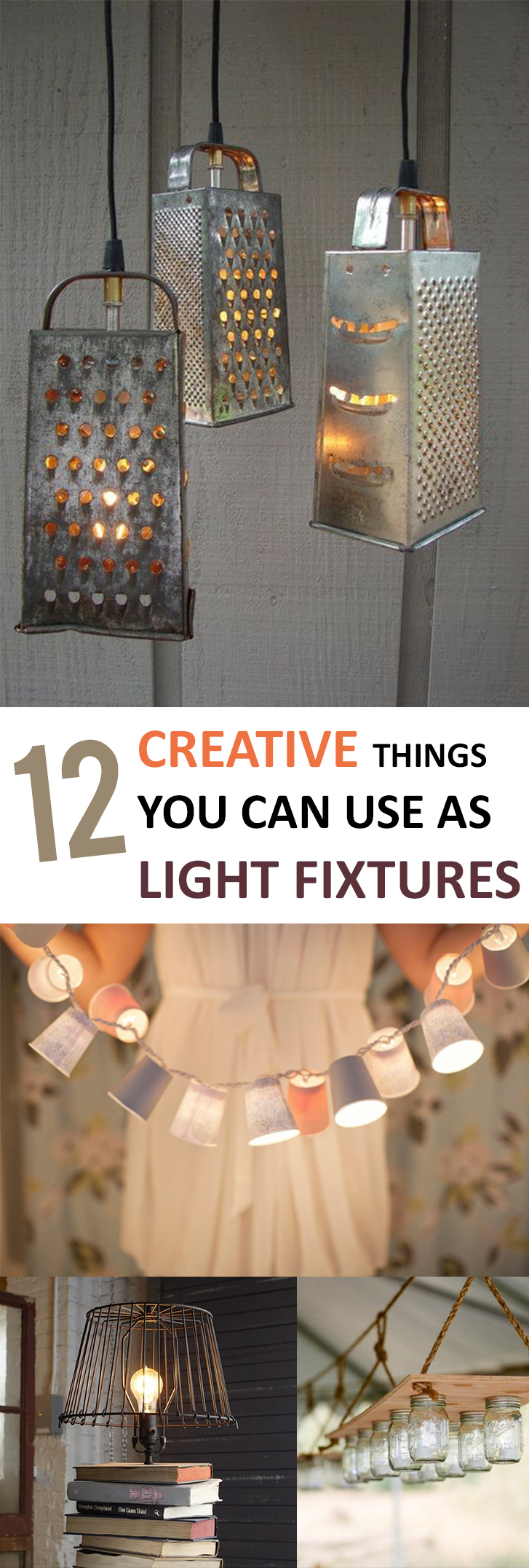 12 Creative Things You can Use as Light Fixtures (1)