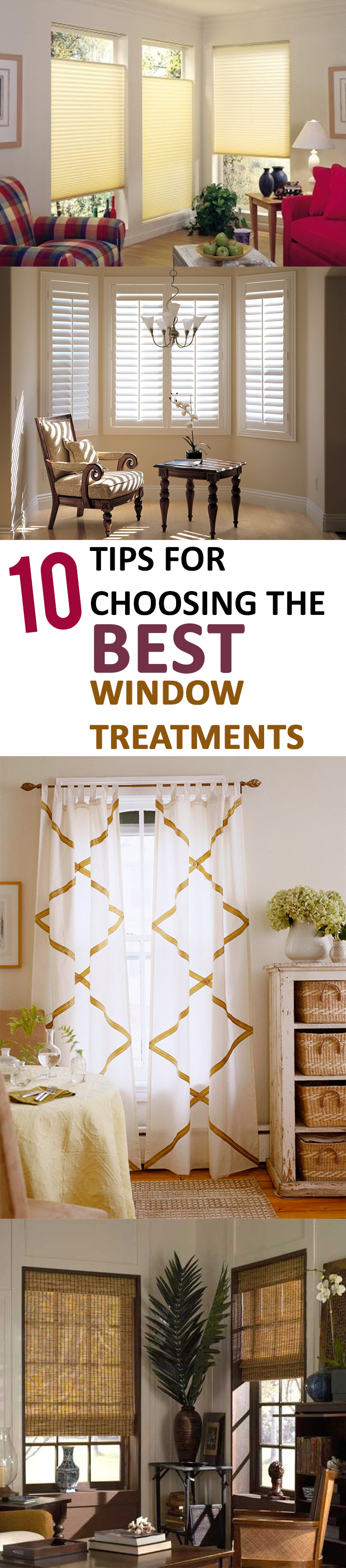 10 Tips for Choosing the Best Window Treatments