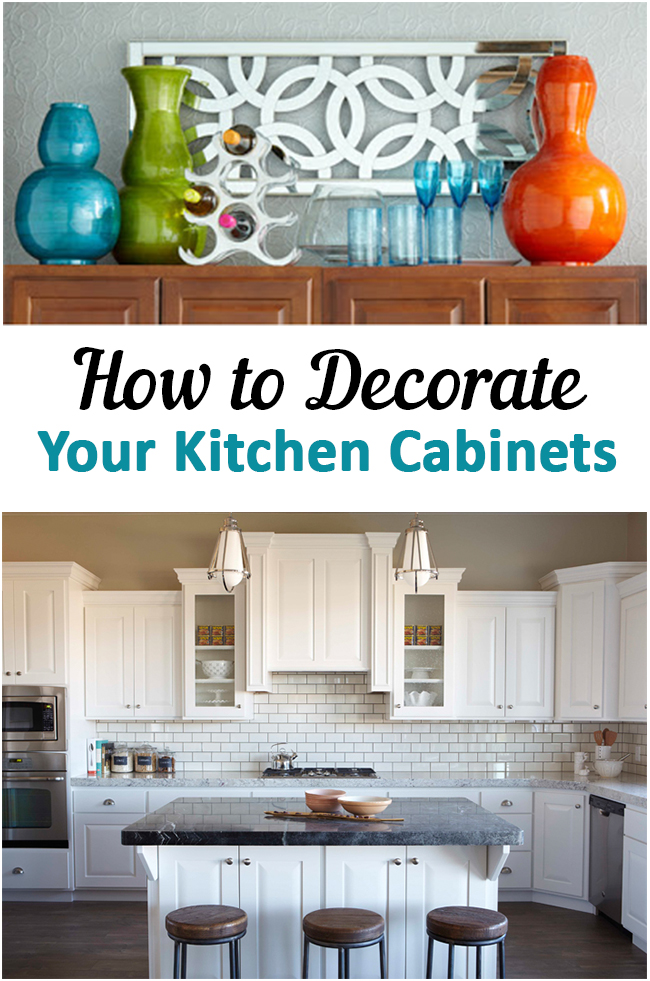 10 Unique Ways to Decorate Your Kitchen Cabinets – Sunlit Spaces | DIY ...