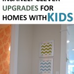 Insanely Clever Upgrades for Homes with Kids