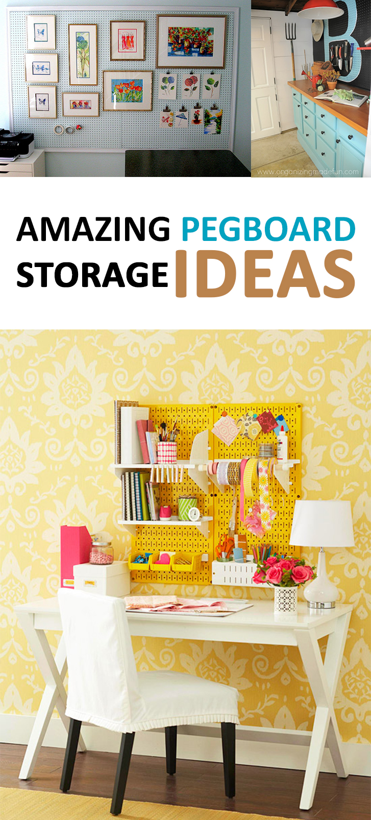 Amazing Pegboard Storage Ideas