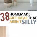 38 Homemade Gift Ideas that Aren't Silly