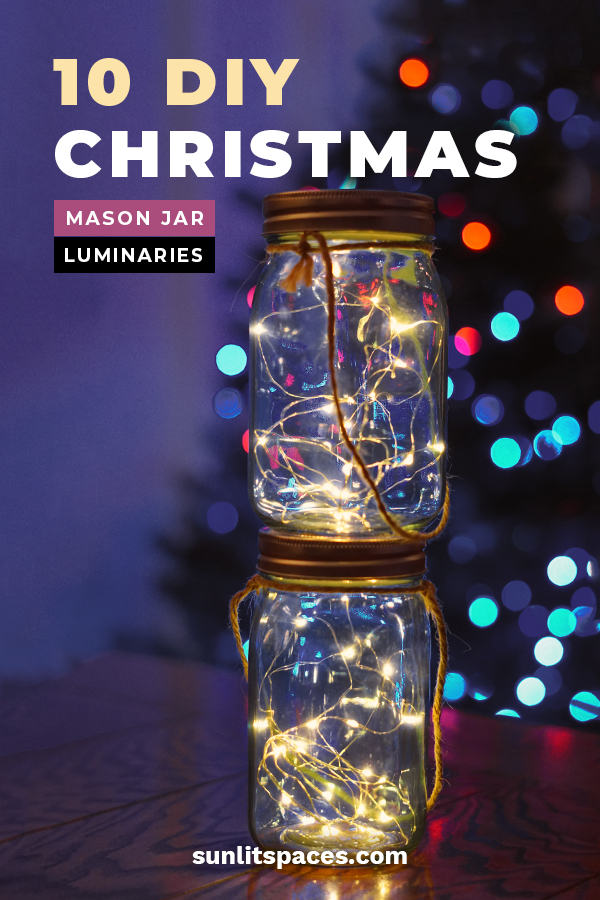 https://sunlitspaces.com/wp-content/uploads/2016/11/10-DIY-Christmas-Mason-Jar-Luminaries-1.jpg