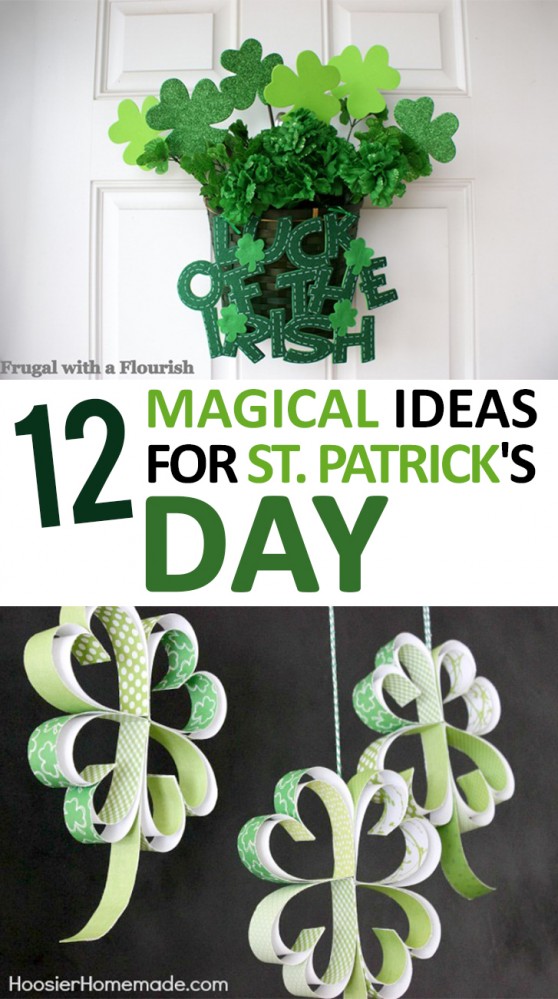 12 Magical Ideas for St. Patrick's Day - Sunlit Spaces