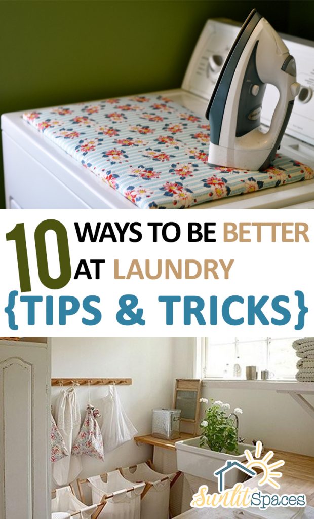 10 Ways to Be Better at Laundry {Tips & Tricks}| Laundry Hacks, Laundry Tips and Tricks, Laundry Hacks, Laundry 101, Cleaning, Home Cleaning Tips. #Laundry #LaundryHacks #Laundry101 #CleaningHacks