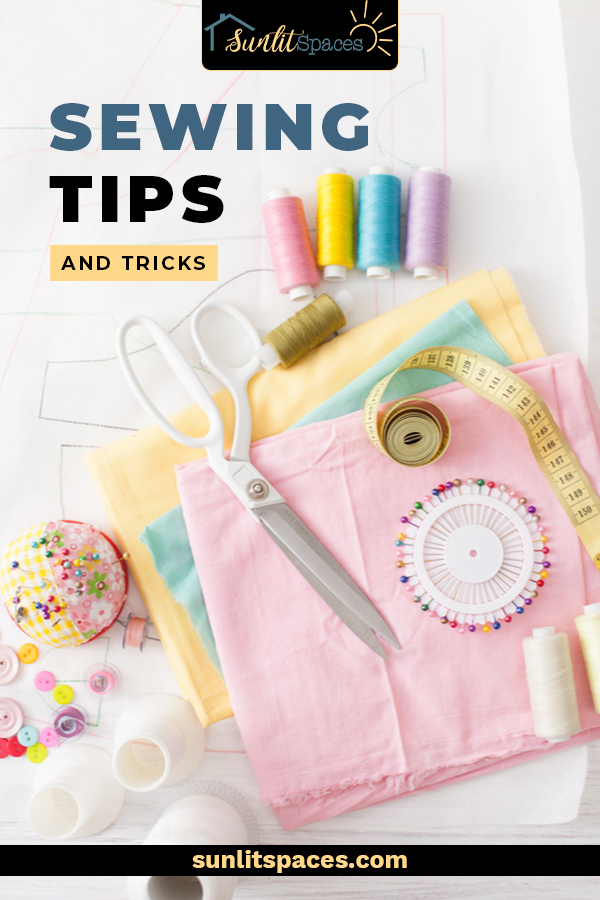 Stellar Sewing Tips And Tricks - Sunlit Spaces | DIY Home Decor ...