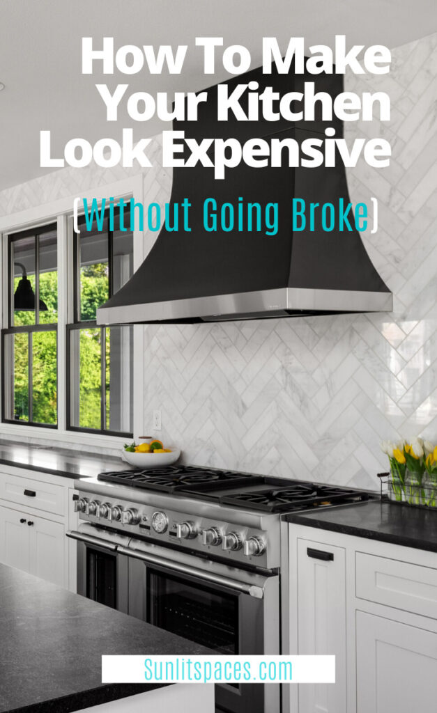 How to Make Your Kitchen Look Expensive Sunlit Spaces