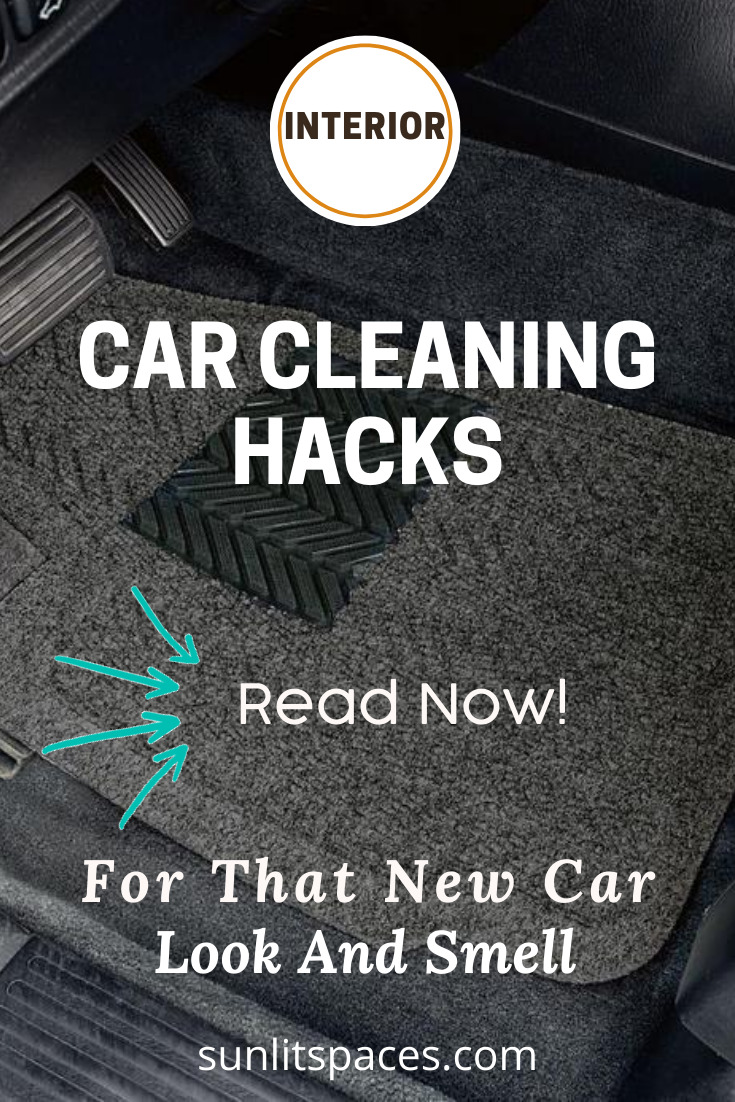 Say goodbye to that dirty car with these car cleaning hacks. Reach the hardest places and make your car look and smell new again. Want to learn more? Keep reading! #carcleaningtips #carhacks #cleaningtips #sunlitspacesblog